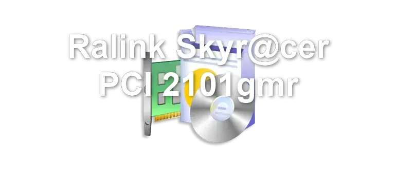 Ralink Skyr@cer PCI 2101gmr