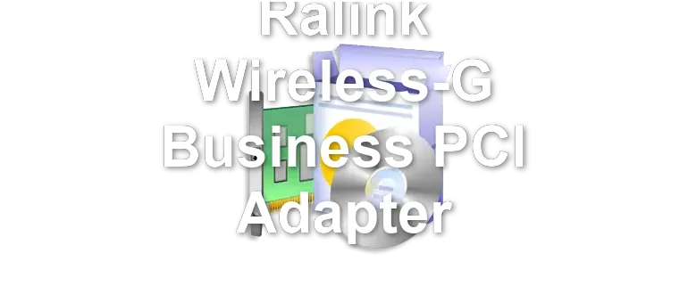 Ralink Wireless-G Business PCI Adapter