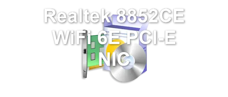 Realtek 8852CE WiFi 6E PCI-E NIC