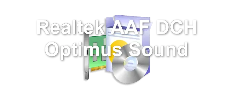 Realtek AAF DCH Optimus Sound