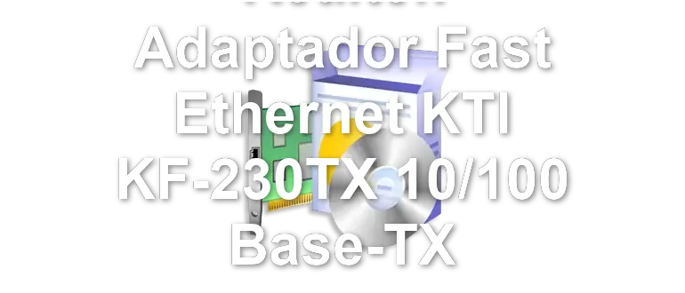 Realtek Adaptador Fast Ethernet KTI KF-230TX 10/100 Base-TX