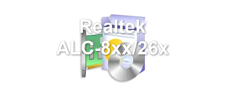 Realtek ALC-8xx/26x