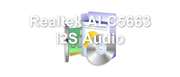 Realtek ALC5663 I2S Audio