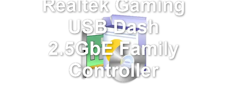 Realtek Gaming USB Dash 2.5GbE Family Controller