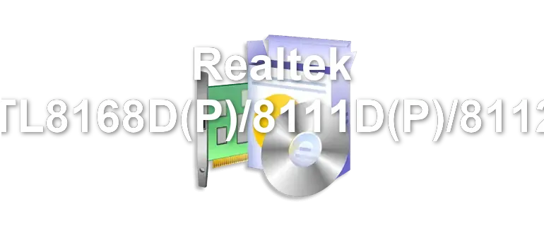 Realtek RTL8168D(P)/8111D(P)/8112L