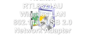Realtek RTL8821AU Wireless LAN 802.11ac USB 2.0 Network Adapter