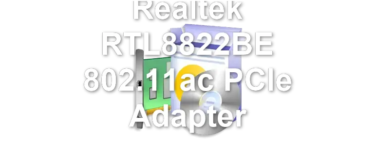 Realtek RTL8822BE 802.11ac PCIe Adapter