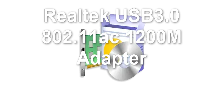 Realtek USB3.0 802.11ac 1200M Adapter