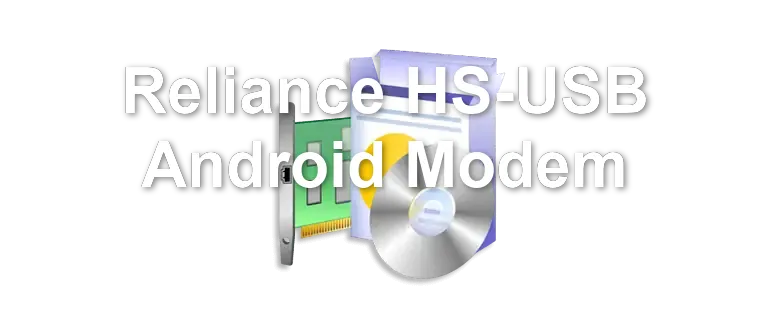 Reliance HS-USB Android Modem