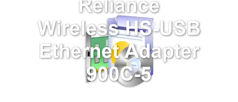 Reliance Wireless HS-USB Ethernet Adapter 900C-5