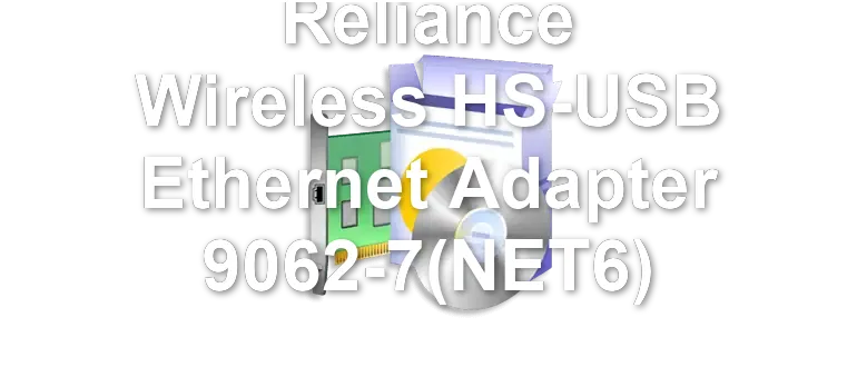 Reliance Wireless HS-USB Ethernet Adapter 9062-7(NET6)