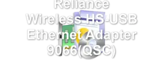 Reliance Wireless HS-USB Ethernet Adapter 9066(QSC)