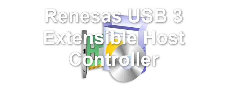 Renesas USB 3 Extensible Host Controller