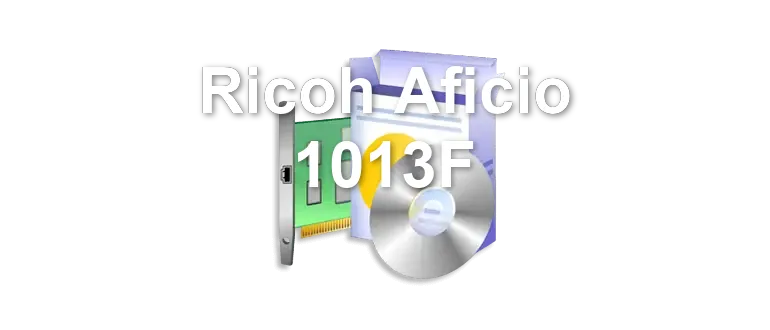Ricoh Aficio 1013F