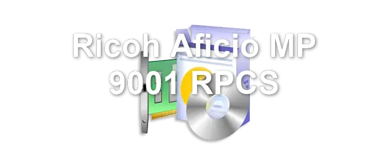 Ricoh Aficio MP 9001 RPCS