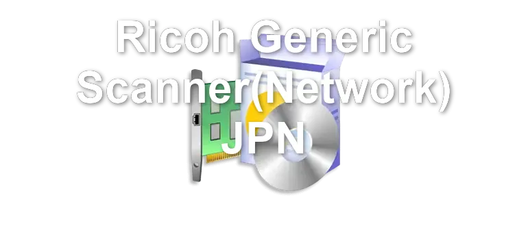 Ricoh Generic Scanner(Network) JPN