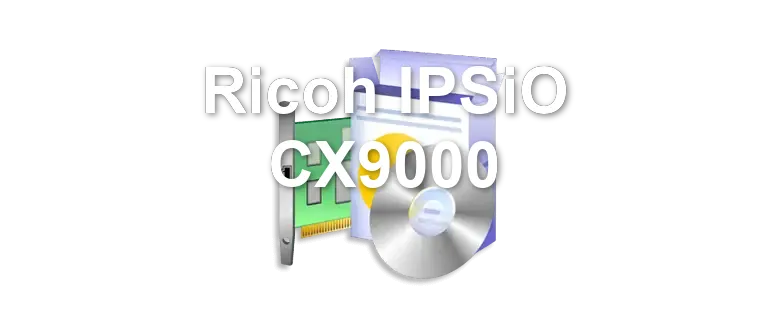 Ricoh IPSiO CX9000