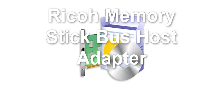 Ricoh Memory Stick Bus Host Adapter