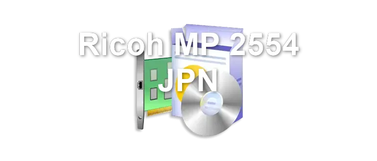 Ricoh MP 2554 JPN