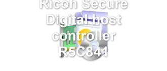 Ricoh Secure Digital host controller R5C841