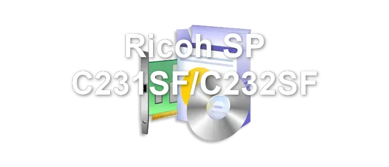 Ricoh SP C231SF/C232SF
