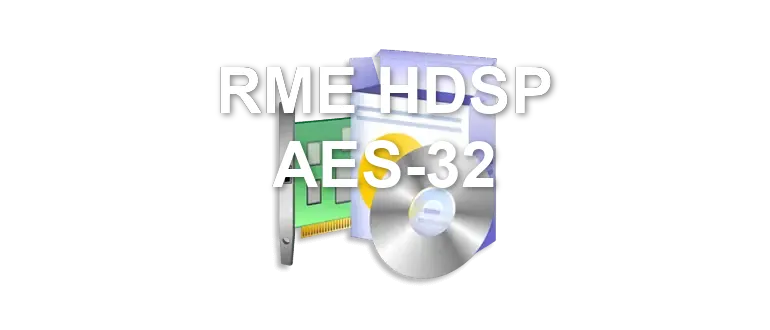 RME HDSP AES-32
