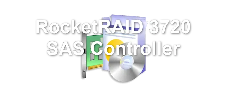 RocketRAID 3720 SAS Controller