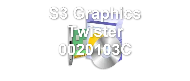 S3 Graphics Twister 0020103C