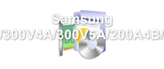 Samsung 300V3A/300V4A/300V5A/200A4B/200A5B