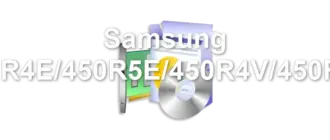 Samsung 450R4E/450R5E/450R4V/450R5V