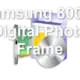 Samsung 800W Digital Photo Frame