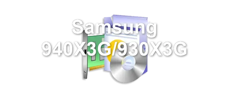 Samsung 940X3G/930X3G