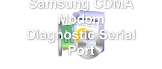 Samsung CDMA Modem Diagnostic Serial Port
