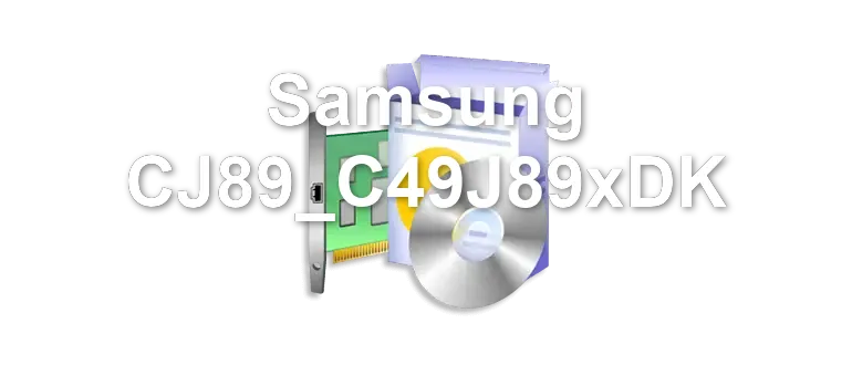 Samsung CJ89_C49J89xDK