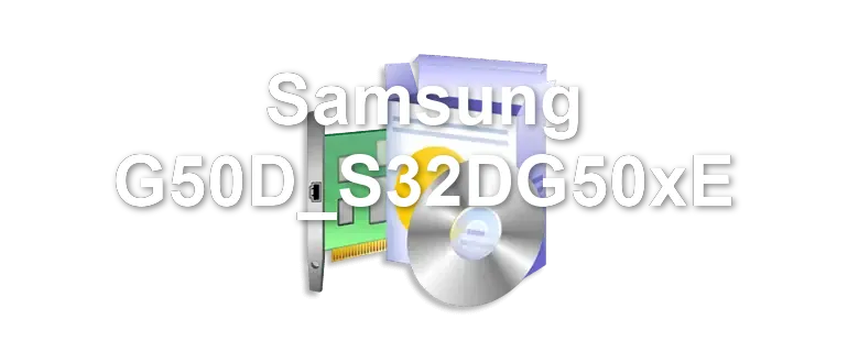 Samsung G50D_S32DG50xE