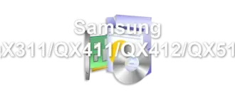 Samsung QX311/QX411/QX412/QX511