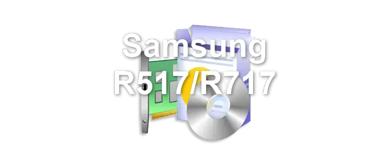 Samsung R517/R717
