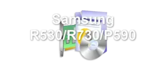 Samsung R530/R730/P590