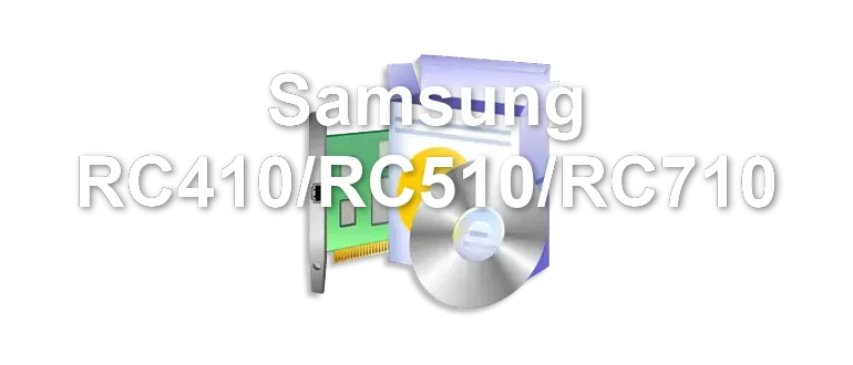 Samsung RC410/RC510/RC710