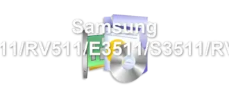 Samsung RV411/RV511/E3511/S3511/RV711