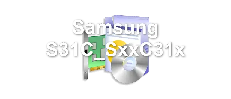 Samsung S31C_SxxC31x
