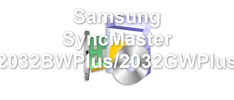 Samsung SyncMaster 2032BWPlus/2032GWPlus