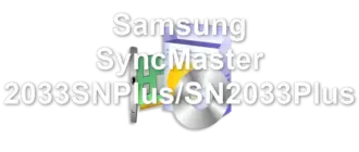 Samsung SyncMaster 2033SNPlus/SN2033Plus