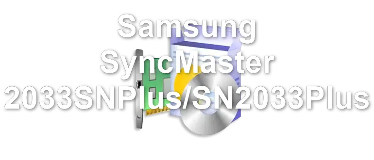 Samsung SyncMaster 2033SNPlus/SN2033Plus