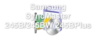 Samsung SyncMaster 245B/245BW/245BPlus