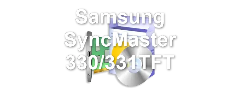 Samsung SyncMaster 330/331TFT