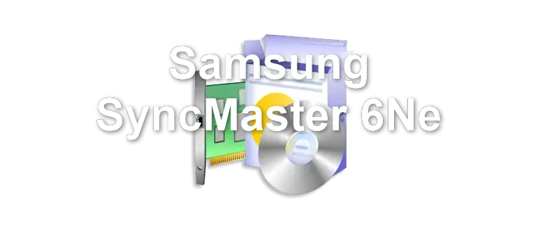 Samsung SyncMaster 6Ne