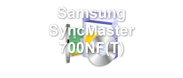 Samsung SyncMaster 700NF(T)