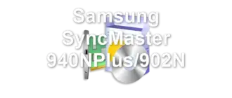 Samsung SyncMaster 940NPlus/902N