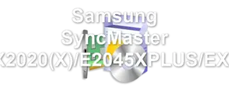 Samsung SyncMaster E2020(X)/EX2020(X)/E2045XPLUS/EX2065XPLUS